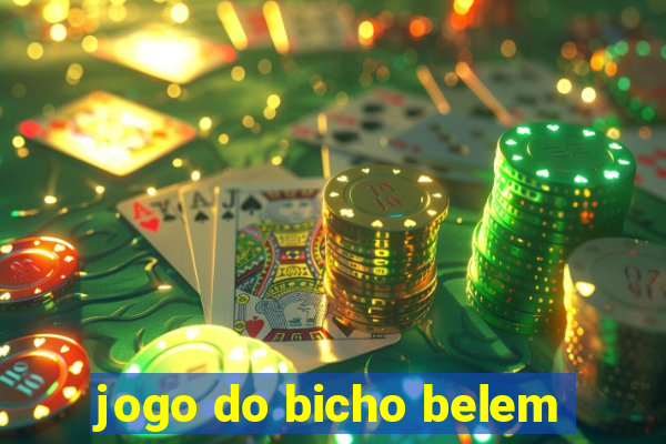 jogo do bicho belem